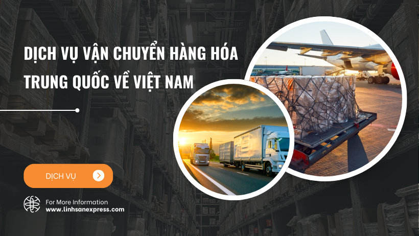 Dịch Vụ Ký Gửi – Vận Chuyển Hàng Trung Quốc Về Việt Nam