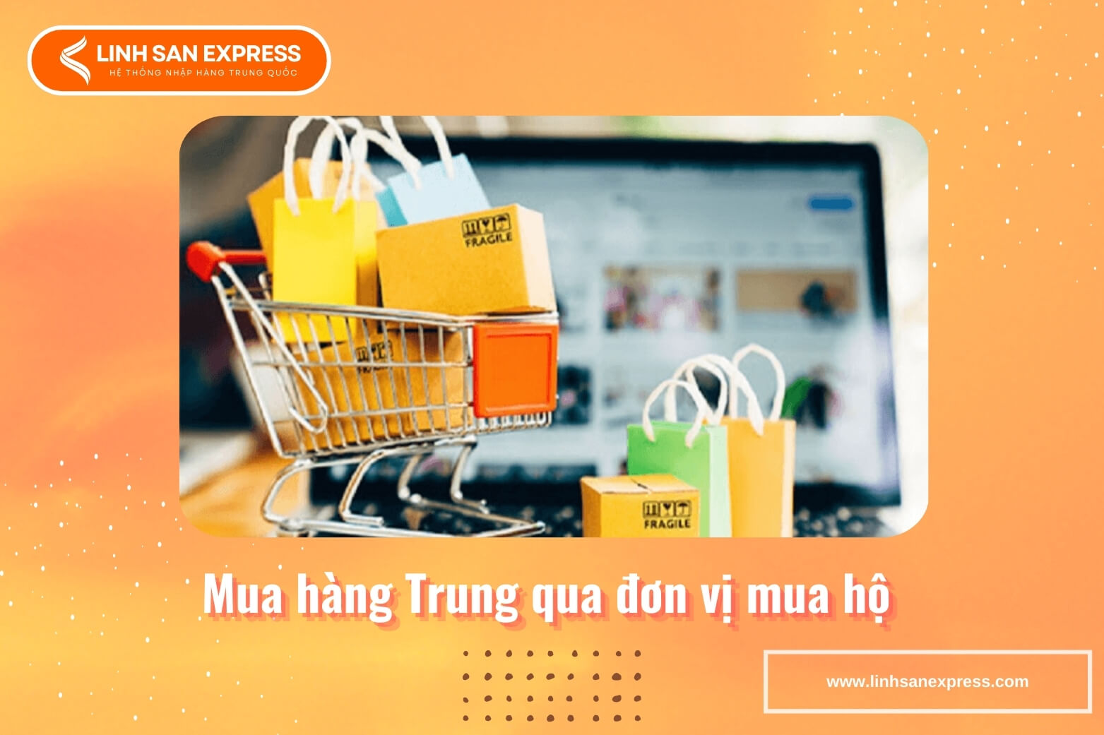 Mua hàng Trung qua đơn vị mua hộ