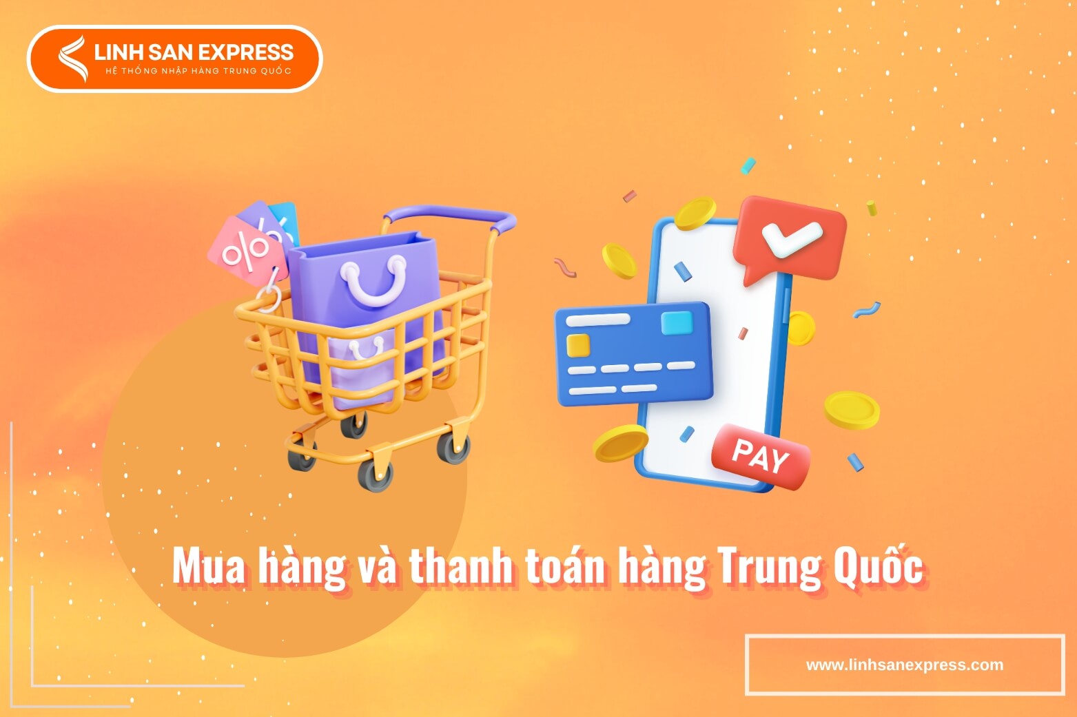 Mua hàng và thanh toán hàng Trung Quốc