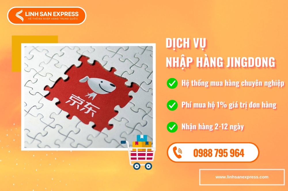 Dịch vụ nhập hàng Jingdong uy tín