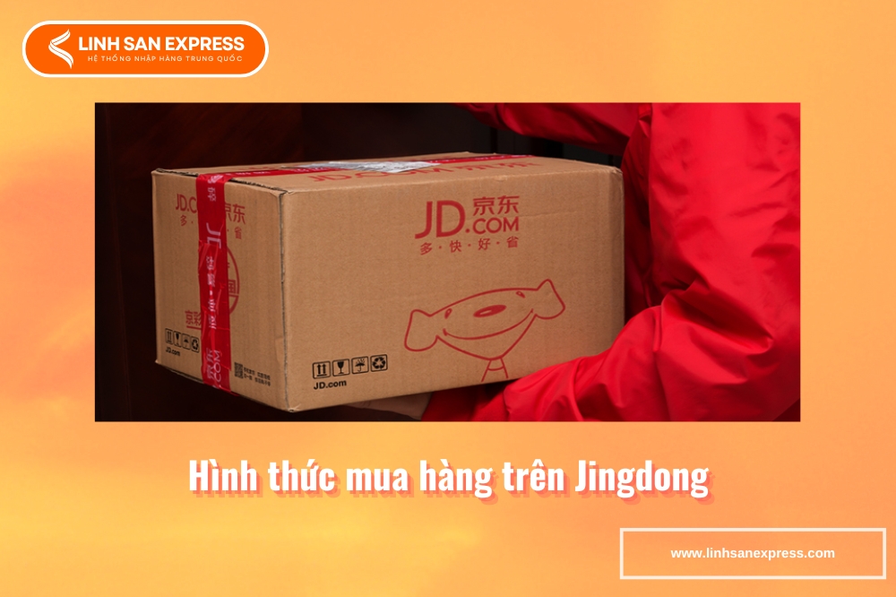 Hình thức mua hàng trên Jingdong