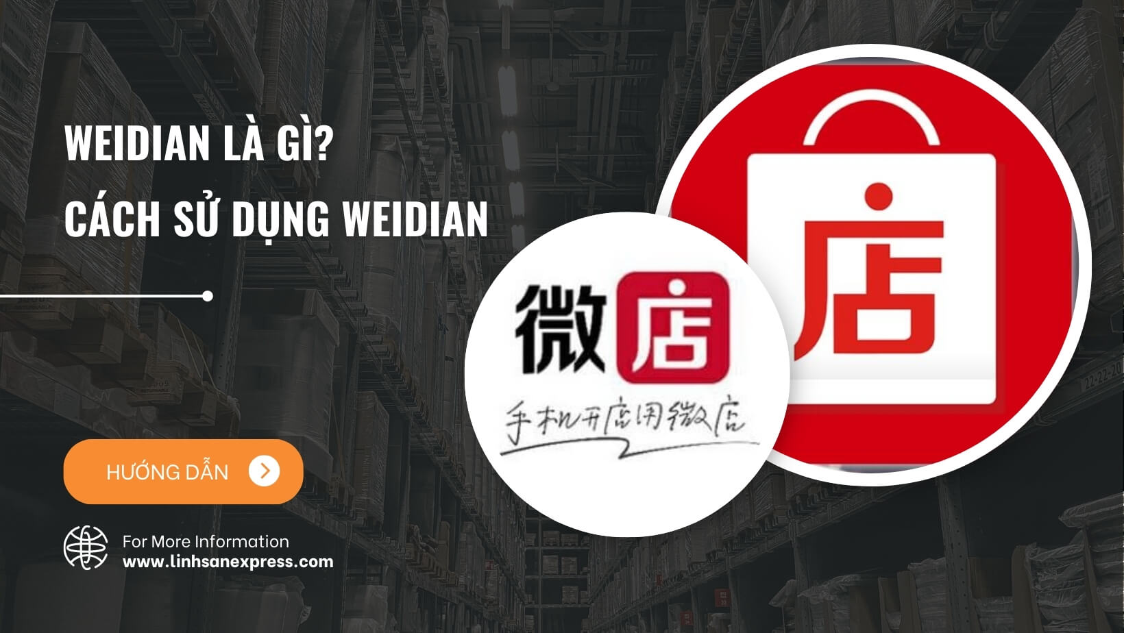 Weidian Là Gì? Cách Sử Dụng Weidian Đặt Hàng Chi Tiết