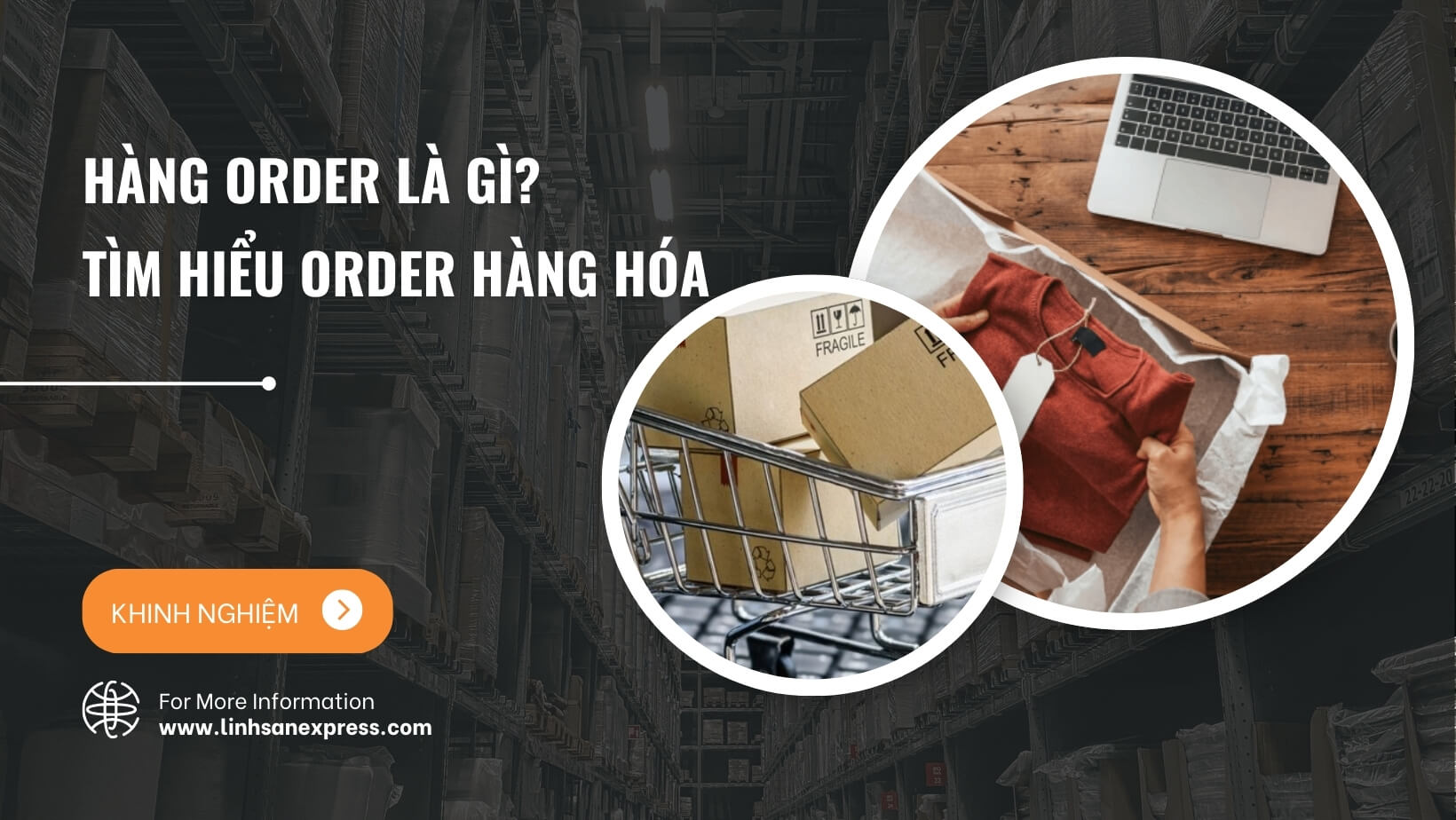 Hàng Order Là Gì? Thông Tin Chi Tiết Về Order Hàng Hóa